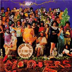 The Mothers Of Invention - We're Only In It For The Money download mp3 flac