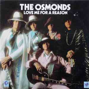 The Osmonds - Love Me For A Reason download mp3 flac