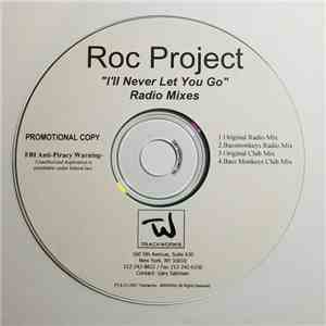The Roc Project - I'll Never Let You Go download mp3 flac