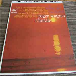 The Roger Wagner Chorale - A Song At Twilight download mp3 flac
