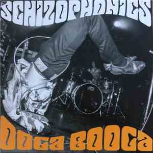 The Schizophonics - Ooga Booga download free