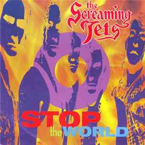 The Screaming Jets - Stop The World download mp3 flac