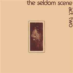 The Seldom Scene - Act Two download free The Seldom Scene - Act Two download mp3 flac