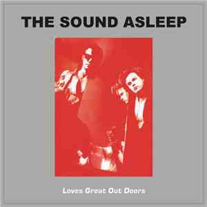 The Sound Asleep - Loves Great Out Doors download free