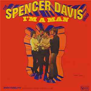 The Spencer Davis Group - I'm A Man download free