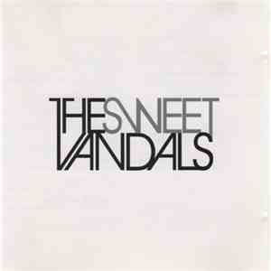The Sweet Vandals - The Sweet Vandals download mp3 flac