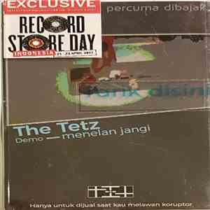 The Tetz - Demo - Menelan Jangi download free The Tetz - Demo - Menelan Jangi download mp3 flac