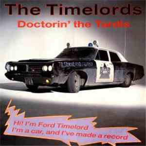 The Timelords - Doctorin' The Tardis download free