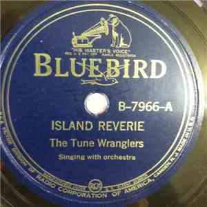 The Tune Wranglers - Island Reverie / Hawaiian Honeymoon download free The Tune Wranglers - Island Reverie / Hawaiian Honeymoon download mp3 flac