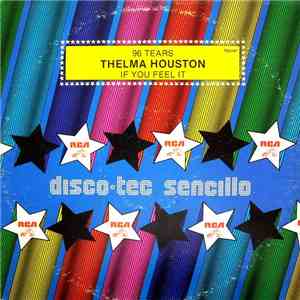 Thelma Houston - 96 Tears / If You Feel It download mp3 flac