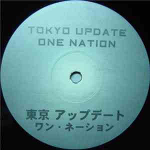 Tokyo Update - One Nation download free Tokyo Update - One Nation download mp3 flac