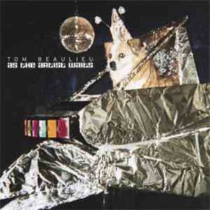 Tom Beaulieu - As The Artist Waits download free