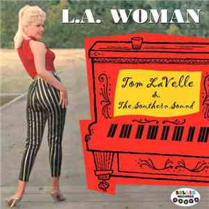 Tom Lavelle & The Southern Sound - L.A. Woman download mp3 flac