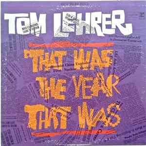 Tom Lehrer - That Was The Year That Was download free Tom Lehrer - That Was The Year That Was download mp3 flac