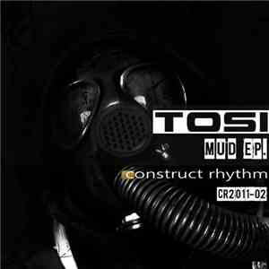 Tosi - Mud EP. download free Tosi - Mud EP. download mp3 flac