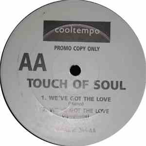 Touch Of Soul - We Got The Love download free Touch Of Soul - We Got The Love download mp3 flac
