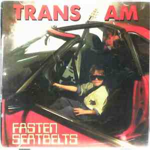 Trans Am  - Fasten Seatbelts download mp3 flac