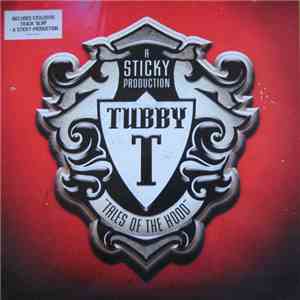 Tubby T - Tales Of The Hood download mp3 flac
