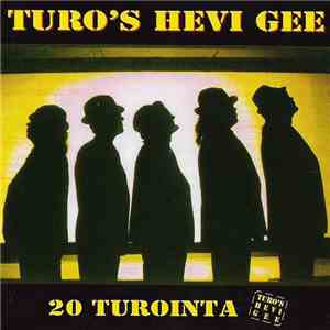 Turo's Hevi Gee - 20 Turointa download free Turo's Hevi Gee - 20 Turointa download mp3 flac