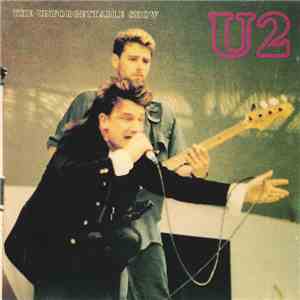 U2 - The Unforgettable Show download mp3 flac