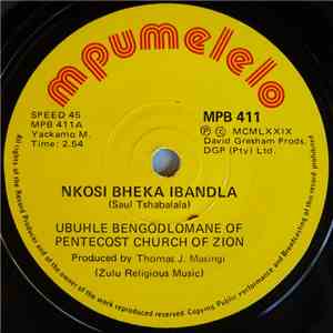 Ubuhle Bengodlomane Of Pentecost Church Of Zion - Nkosi Bheka Ibandla / Isinqumo Sami Nobaba download free Ubuhle Bengodlomane Of Pentecost Church Of Zion - Nkosi Bheka Ibandla / Isinqumo Sami Nobaba download mp3 flac