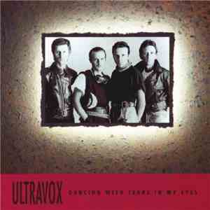 Ultravox - Dancing With Tears In My Eyes download free