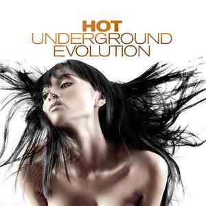 Underground Evolution  - Hot download free