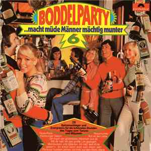 Unknown Artist - Boddelparty .. Macht Müde Männer Mächtig Munter 6 download free Unknown Artist - Boddelparty .. Macht Müde Männer Mächtig Munter 6 download mp3 flac