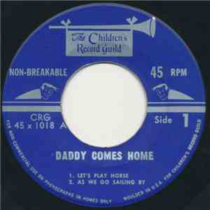 Unknown Artist - Daddy Comes Home download mp3 flac