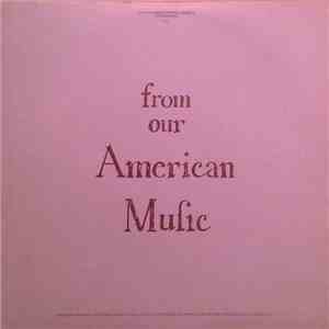 Unknown Artist - From Our American Music download free