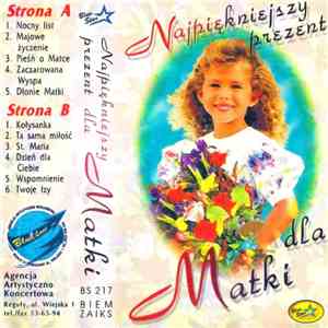 Unknown Artist - Najpiękniejszy Prezent Dla Matki download free Unknown Artist - Najpiękniejszy Prezent Dla Matki download mp3 flac