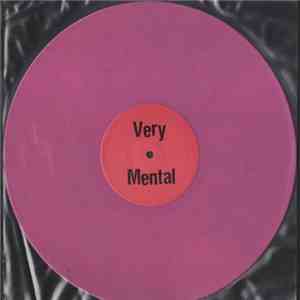 Unknown Artist - Very Mental download mp3 flac