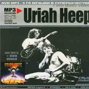 Uriah Heep - MP3 Collection (All MP3 + DVD Video) download mp3 flac