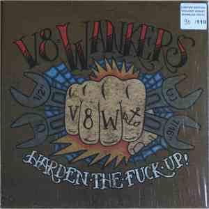 V8 Wankers - Harden The Fuck Up! download free V8 Wankers - Harden The Fuck Up! download mp3 flac