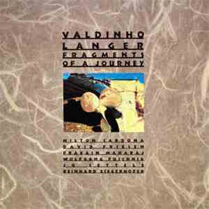 Valdinho Langer - Fragments Of A Journey download free Valdinho Langer - Fragments Of A Journey download mp3 flac