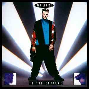 Vanilla Ice - To The Extreme download free Vanilla Ice - To The Extreme download mp3 flac