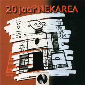Various - 20 Jaar Nekarea download mp3 flac