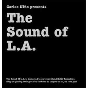 Various - Carlos Niño Presents The Sound Of L.A. download mp3 flac