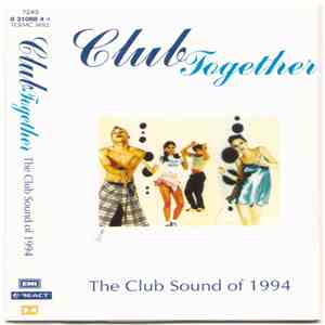 Various - Club Together (The Club Sound Of 1994) download free Various - Club Together (The Club Sound Of 1994) download mp3 flac