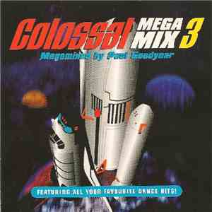 Various - Colossal Megamix 3 download free Various - Colossal Megamix 3 download mp3 flac