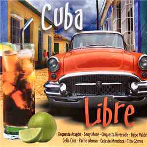 Various - CUBA LIBRE download free