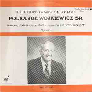 Various - Elected To Polka Music Hall of Fame Polka Joe Wojkiewicz Sr. download free Various - Elected To Polka Music Hall of Fame Polka Joe Wojkiewicz Sr. download mp3 flac