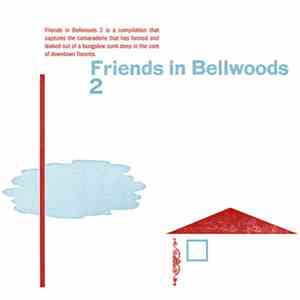 Various - Friends In Bellwoods 2 download mp3 flac