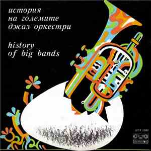 Various - History Of Big Bands download mp3 flac
