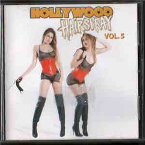 Various - Hollywood Hairspray Vol. 5 download free