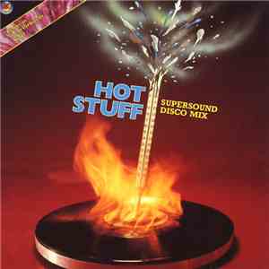 Various - Hot Stuff - Supersound Disco Mix download free