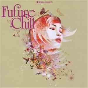 Various - iLabel Presents Future Chill download mp3 flac