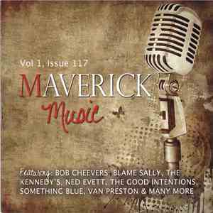 Various - Maverick Music Vol 1, Issue 117 download free Various - Maverick Music Vol 1, Issue 117 download mp3 flac