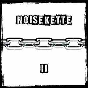 Various - Noisekette II download free