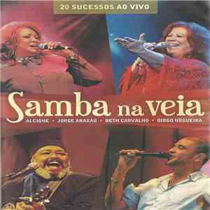 Various - Samba Na Veia (20 Sucesso Ao Vivo) download free Various - Samba Na Veia (20 Sucesso Ao Vivo) download mp3 flac